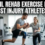 No-Fail Rehab Exercise Plans for Post Injury Athletes 2026